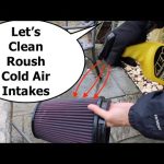 How to Clean Roush Cold Air Intake Filter