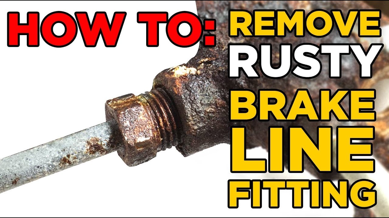 How to Loosen Stuck Brake Line Fittings Car Objective