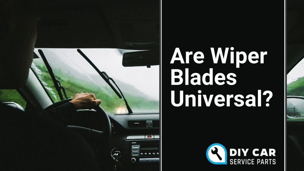 Are Wiper Blades Universal