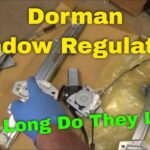 How Long Do Window Regulators Last