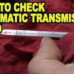 How to Check Transmission Fluid Level