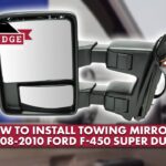 How to Install Towing Mirrors