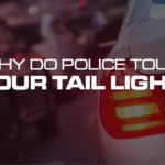 Why Police Touch Your Taillight