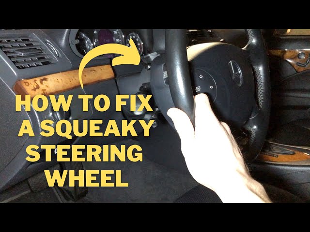 Why Does My Steering Wheel Squeak