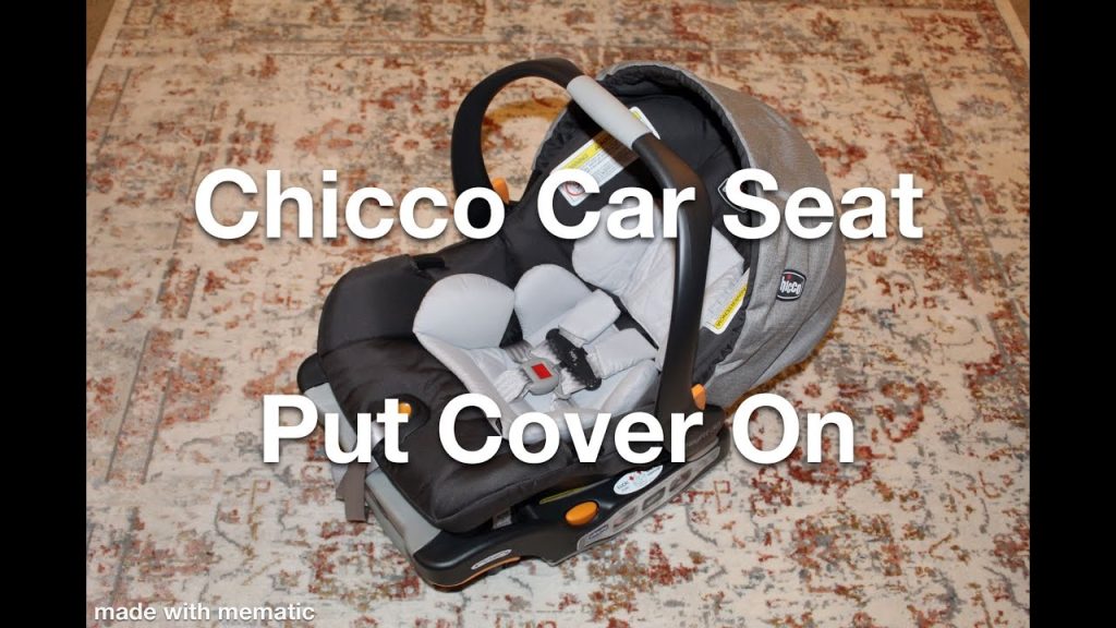 How to Put Chicco Car Seat Cover Back on