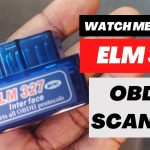 How to Use Elm327 Obd2 Scanner