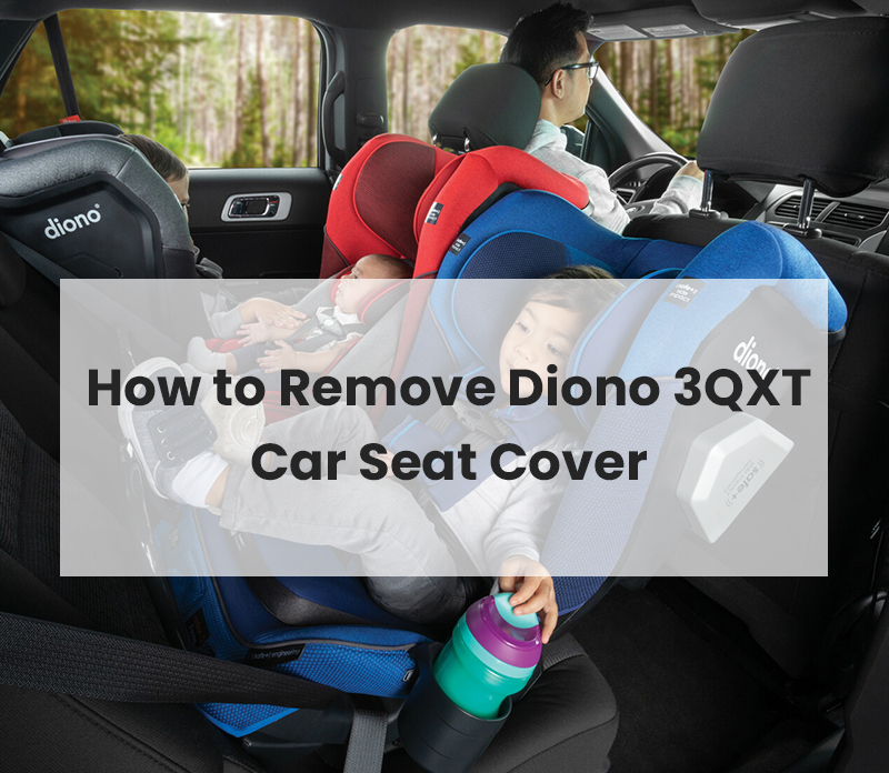 How to Wash Diono Car Seat Cover