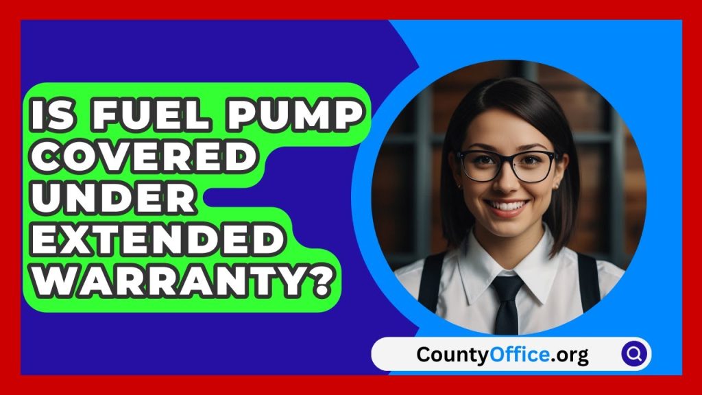 Are Fuel Pumps Covered under Warranty