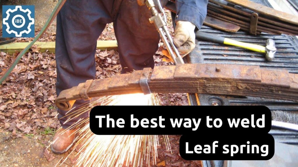 Can You Weld Leaf Springs