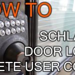 How to Add And Delete Code on Schlage Keyless Entry