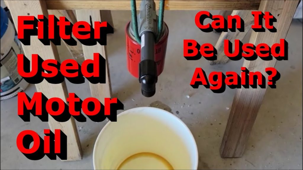 How to Filter Used Motor Oil