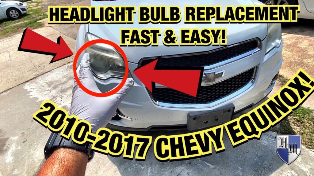 How to Replace Chevy Equinox Headlight Bulb