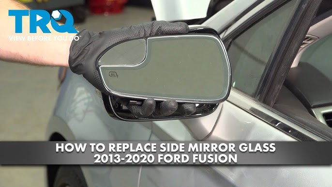 How to Replace Side Mirror Glass Ford Fusion
