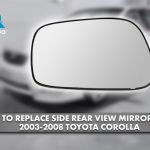 How to Replace Side Mirror Glass Toyota Corolla