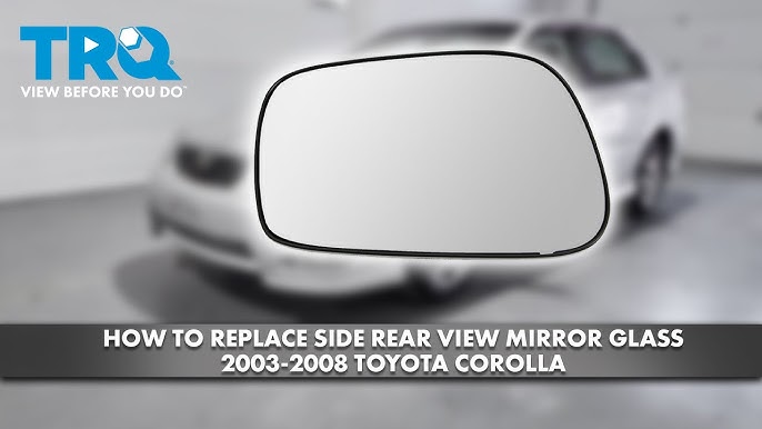 How to Replace Side Mirror Glass Toyota Corolla