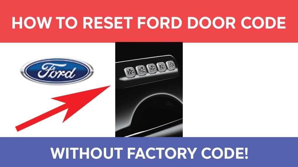 How to Reset Ford F150 Keyless Entry Without Factory Code